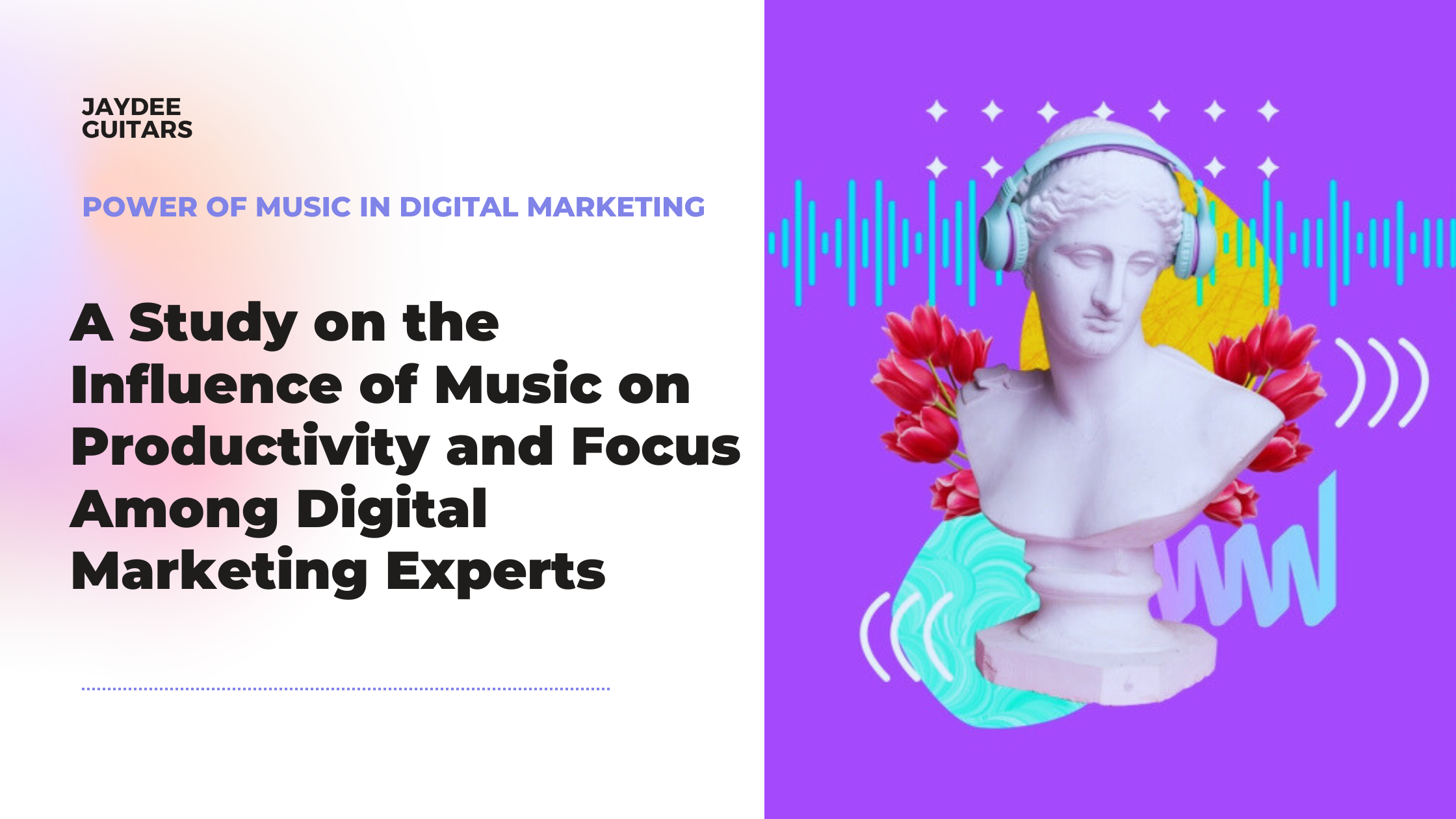 Study of Music in Digital Marketing